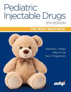 Pediatric Injectable Drugs Twelfth Edition