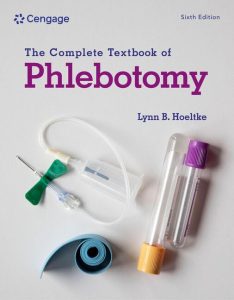 The Complete Textbook of Phlebotomy Sixth Edition