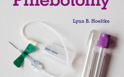 The Complete Textbook of Phlebotomy Sixth Edition