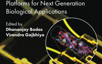 Microfluidics-Aided Technologies Platforms for Next Generation Biological Applications First Edition