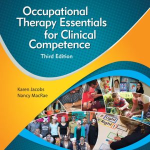 Occupational Therapy Essentials for Clinical Competence Third Edition