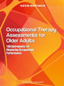 Occupational Therapy Assessments for Older Adults First Edition