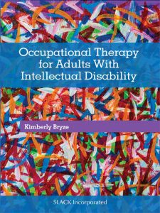 Occupational Therapy for Adults With Intellectual Disability First Edition