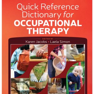 Quick Reference Dictionary for Occupational Therapy Seventh Edition