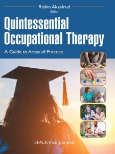 Quintessential Occupational Therapy First Edition