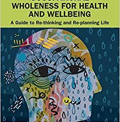 Occupational Wholeness for Health and Wellbeing First Edition