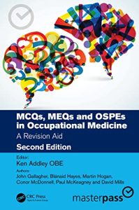 MCQs MEQs and OSPEs in Occupational Medicine  Second Edition