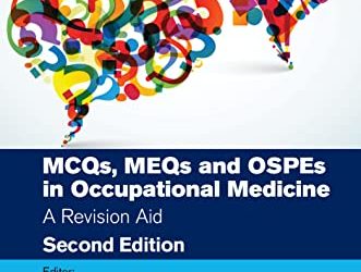 MCQs MEQs and OSPEs in Occupational Medicine Second Edition