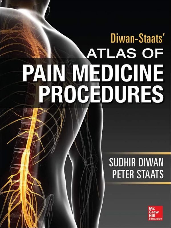 Atlas of Pain Medicine Procedures First Edition