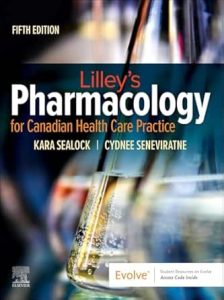 Lilley's Pharmacology for Canadian Health Care Practice 5th Edition
