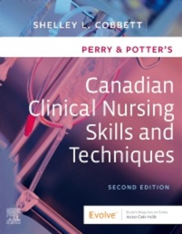 Canadian Clinical Nursing Skills and Techniques Second Edition