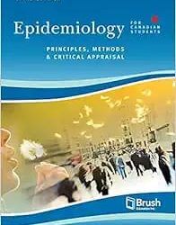 Epidemiology Principles Methods And Critical Appraisal Third Edition