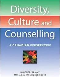 Diversity Culture and Counselling A Canadian Perspective Third Edition