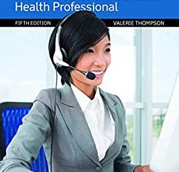 Administrative and Clinical Procedures for the Canadian Health Professional Fifth Edition