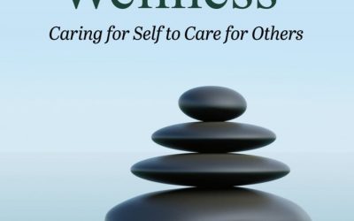 Counselor Wellness Caring for Self to Care for Others First Edition