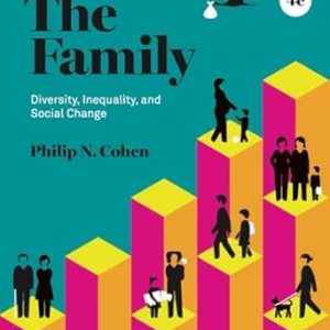 The Family: Diversity, Inequality, and Social Change 4th Edition