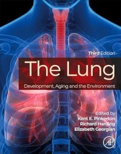 The Lung: Development, Aging and the Environment, 3rd Edition