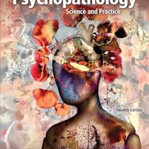 Psychopathology: Science and Practice 12th Edition