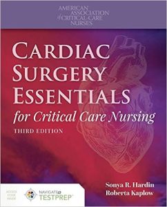Cardiac Surgery Essentials for Critical Care Nursing Third Edition