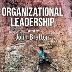 Organizational Leadership (John Bratton)