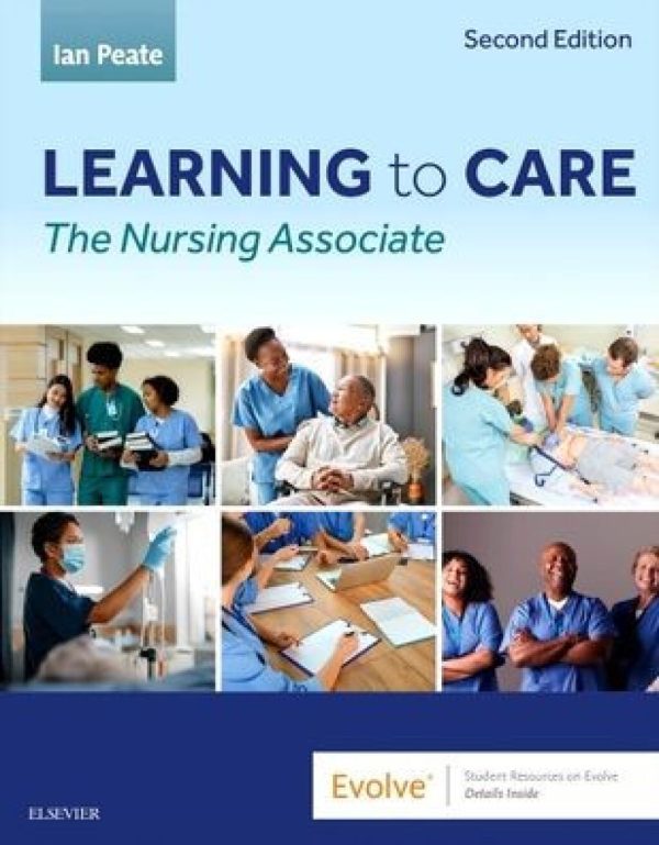 Learning To Care: The Nurse Associate, 2nd Edition (Second ed)