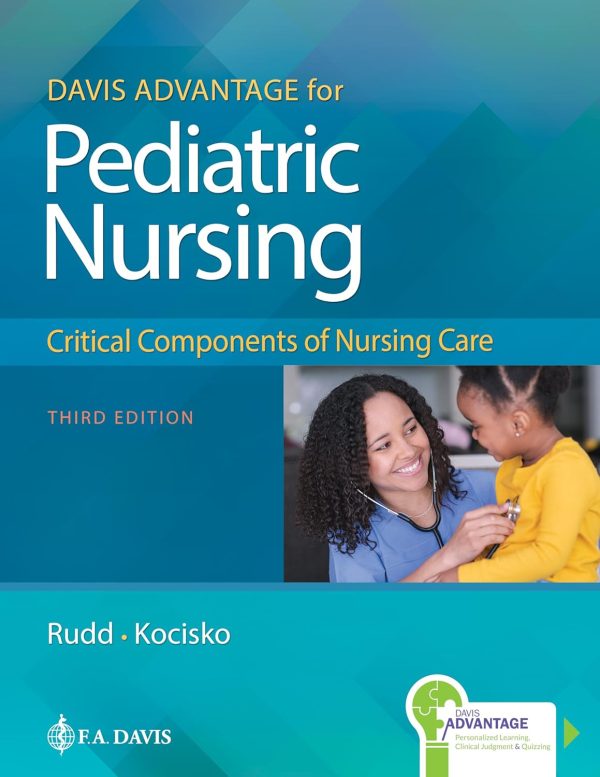 Davis Advantage for Pediatric Nursing Critical Components of Nursing Care 3rd Edition