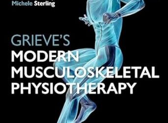 Grieve’s Modern Musculoskeletal Physiotherapy, 5th Edition