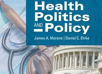 Health Politics and Policy, 6th Edition