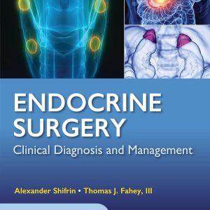 Lange Endocrine Surgery: Clinical Diagnosis and Management 1st Edition