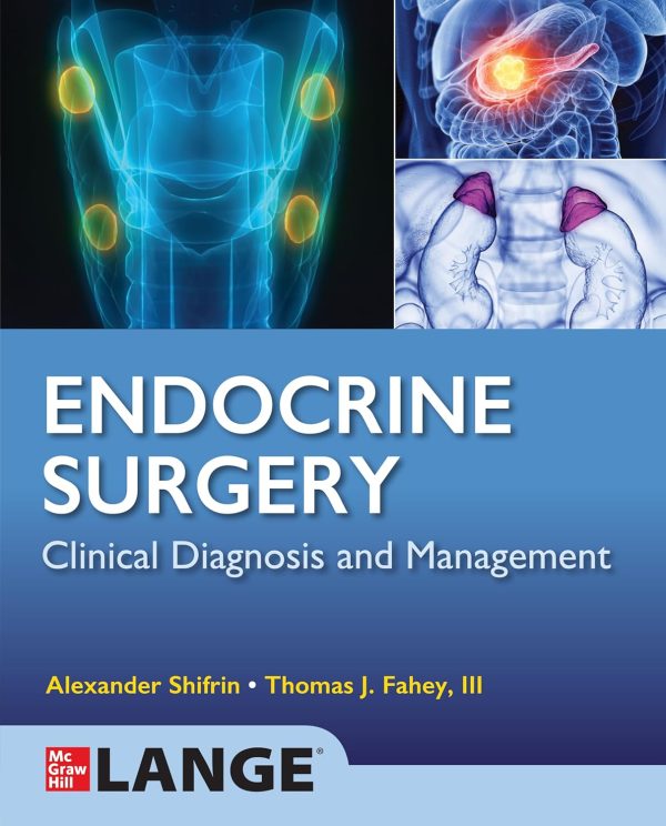 Lange Endocrine Surgery: Clinical Diagnosis and Management 1st Edition