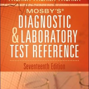 Mosby’s® Diagnostic and Laboratory Test Reference 17th Edition