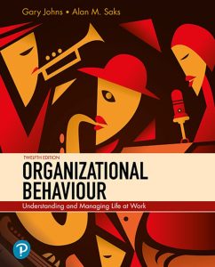 Organizational Behaviour: Understanding and Managing Life at Work, 12th Edition