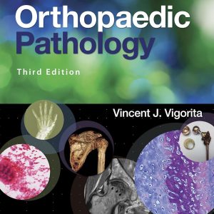 Orthopaedic Pathology Third Edition