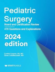 Pediatric Surgery: Specialty Review and Self-Assessment, 8th Edition