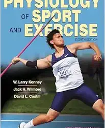 Physiology of Sport and Exercise, 8th Edition