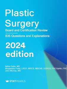 Plastic Surgery : Board and Certification Review, 8th Edition 2024