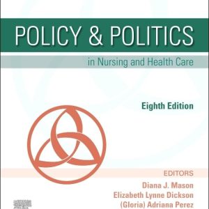 Policy & Politics in Nursing and Health Care 8th Edition