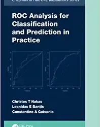 ROC Analysis for Classification and Prediction in Practice