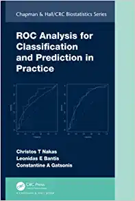 ROC Analysis for Classification and Prediction in Practice