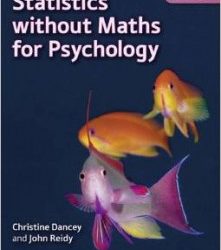 Statistics Without Maths for Psychology, 6th Edition