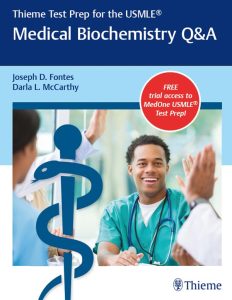 Thieme Test Prep for the USMLE® Medical Biochemistry Q&A First Edition