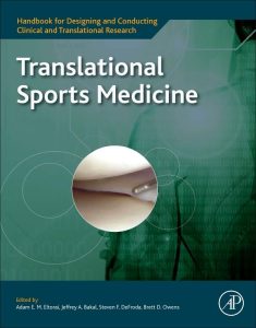 Translational Sports Medicine (Handbook for Designing and Conducting Clinical and Translational Research) 1st Edition