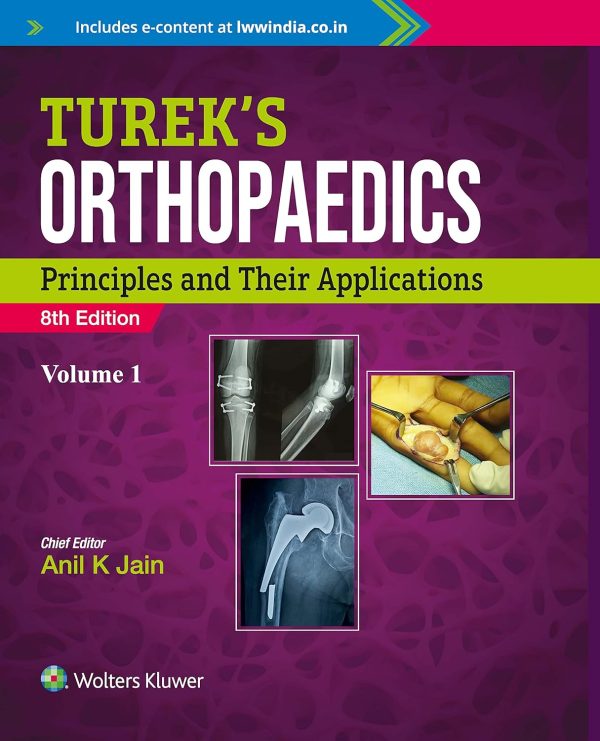 Turek’s Orthopaedics Principles & Their Applications 8th Edition 2 Volume Set