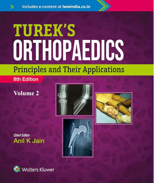 Turek’s Orthopaedics Principles & Their Applications 8th Edition 2 Volume Set