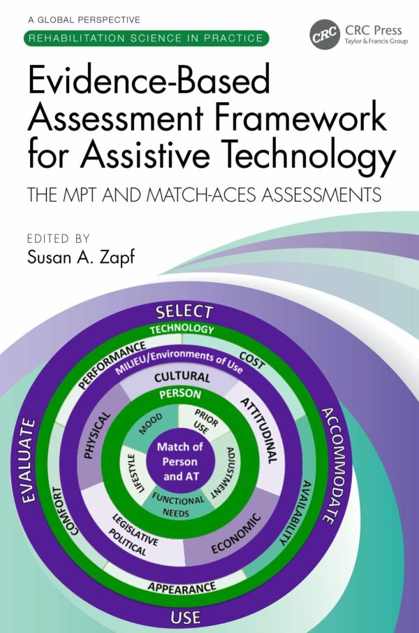 Evidence-Based Assessment Framework for Assistive Technology First Edition