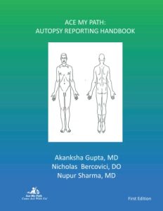 ACE MY PATH AUTOPSY REPORTING HANDBOOK First Edition