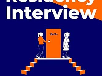 BeMo’s Ultimate Guide to Residency Interview How to Ace Your Residency Interview Without Memorizing Any Sample Questions
