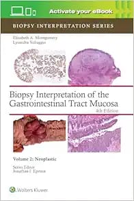 Biopsy Interpretation of the Gastrointestinal Tract Mucosa Volume 2 Fourth Edition