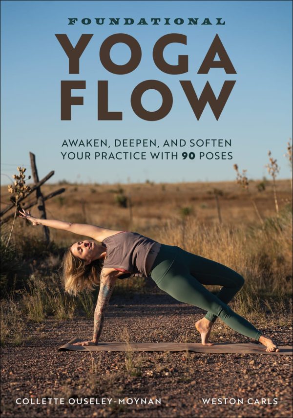 Foundational Yoga Flow First Edition