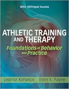 Athletic Training and Therapy Foundations of Behavior and Practice First Edition